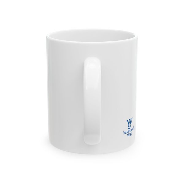 yasmine's way ceramic mug, (11oz, 15oz)